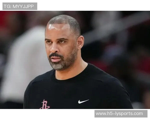 乌度卡称申京无需额外激励其对位能力在关键时刻依然具优势